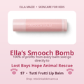 Smooch Bomb – Ella’s Charitable Lip Balm